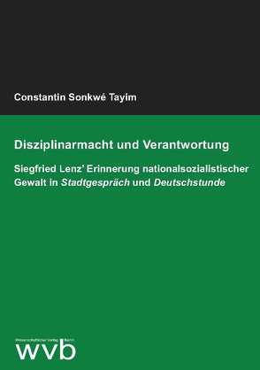 Disziplinarmacht und Verantwortung von Sonkwé Tayim,  Constantin