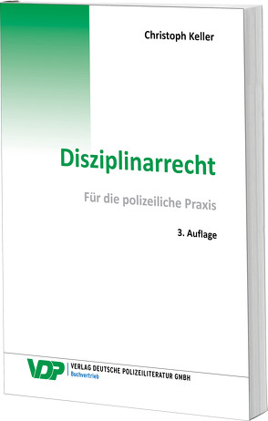 Disziplinarrecht von Keller,  Christoph