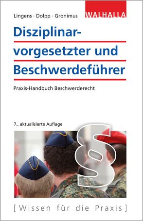 Disziplinarvorgesetzter und Beschwerdeführer von Dolpp,  Thomas, Lingens,  Eric