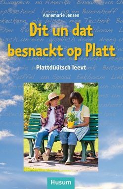 Dit un dat besnackt op Platt von Jensen,  Annemarie