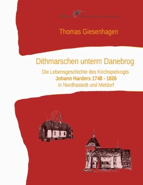 Dithmarschen unterm Danebrog von Giesenhagen,  Thomas