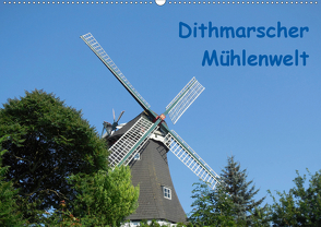 Dithmarscher Mühlenwelt (Wandkalender 2021 DIN A2 quer) von Fehske-Egbers,  Iris