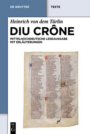 Diu Crône von Felder,  Gudrun, Heinrich von dem Türlin