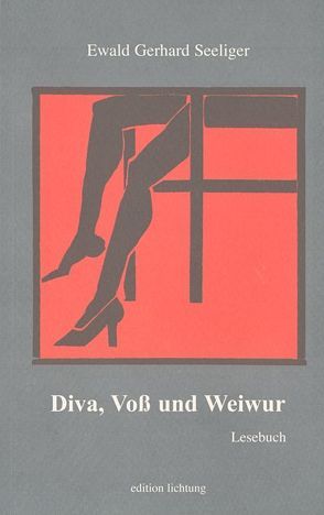 Diva, Voss und Weiwur von Heigl,  Max, Seeliger,  Ewald G