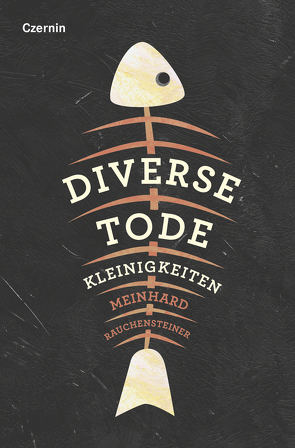 Diverse Tode von Rauchensteiner,  Meinhard