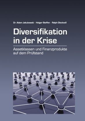 Diversifikation in der Krise von Dieckvoß,  Ralph, Jakubowski,  Adam, Steffen,  Holger