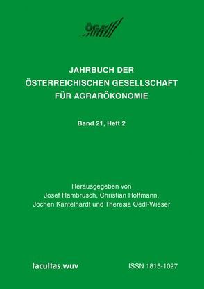 Diversifizierung versus Spezialisierung in der Agrar- und Ernährungswirtschaft von Hambrusch,  Josef, Hoffmann,  Christian, Kantelhardt,  Jochen, Oedl-Wieser,  Theresia