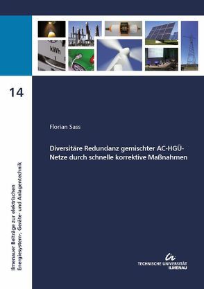 Diversitäre Redundanz gemischter AC-HGÜ-Netze durch schnelle korrektive Maßnahmen von Saß,  Florian