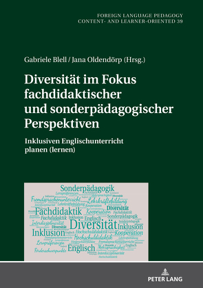 Diversität im Fokus fachdidaktischer und sonderpädagogischer Perspektiven von Blell,  Gabriele, Oldendörp,  Jana