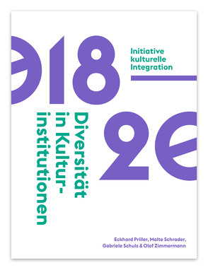 Diversität in Kulturinstitutionen 2018-2020 von Priller,  Eckhard, Schrader,  Malte, Schulz,  Gabriele, Zimmermann,  Olaf