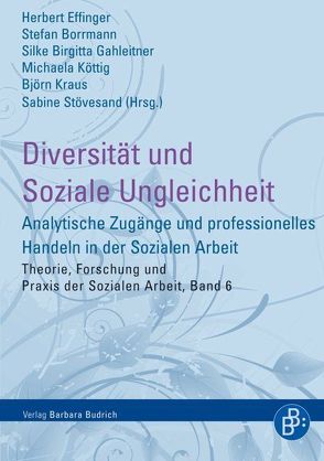 Diversität und Soziale Ungleichheit von Borrmann,  Stefan, Effinger,  Herbert, Gahleitner,  Silke Birgitta, Köttig,  Michaela, Kraus,  Björn, Stövesand,  Sabine