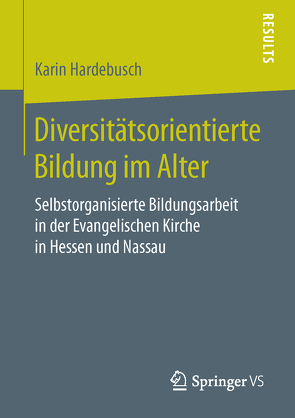 Diversitätsorientierte Bildung im Alter von Hardebusch,  Karin