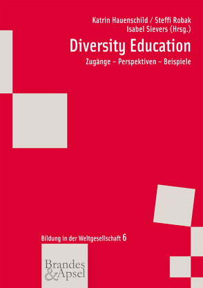 Diversity Education von Hauenschild,  Katrin, Robak,  Steffi, Sievers,  Isabel