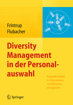 Diversity Management in der Personalauswahl von Flubacher,  Brigitte, Frintrup,  Andreas