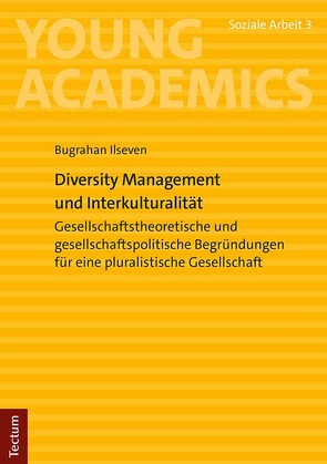 Diversity Management und Interkulturalität von Ilseven,  Bugrahan