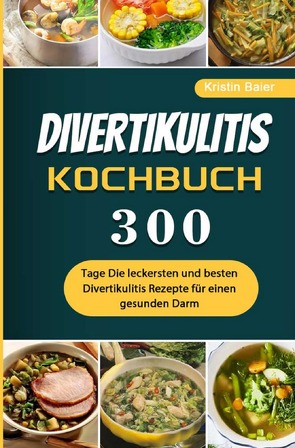 Divertikulitis Kochbuch von Baier,  Kristin