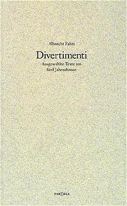 Divertimenti von Fabri,  Albrecht, Good,  Paul