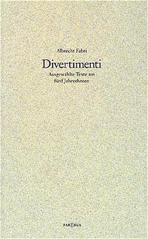 Divertimenti von Fabri,  Albrecht, Good,  Paul