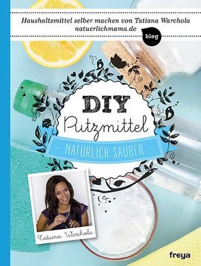 DIY Putzmittel von Warchola,  Tatiana