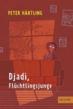 Djadi, Flüchtlingsjunge von Härtling,  Peter