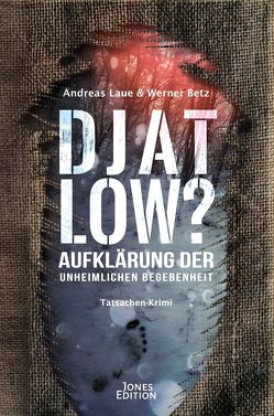 DJATLOW? von Betz,  Werner, Laue,  Andreas