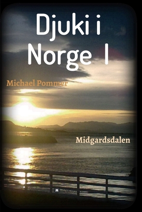 Djuki i Norge I von Pommer,  Michael