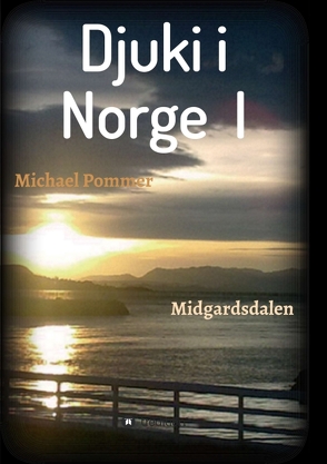 Djuki i Norge I von Pommer,  Michael