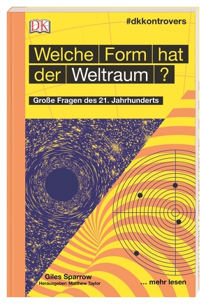 #dkkontrovers. Welche Form hat der Weltraum? von Sparrow,  Giles