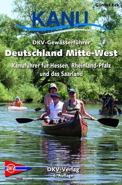 DKV-Gewässerführer Deutschland Mitte-West von Eck,  Günter