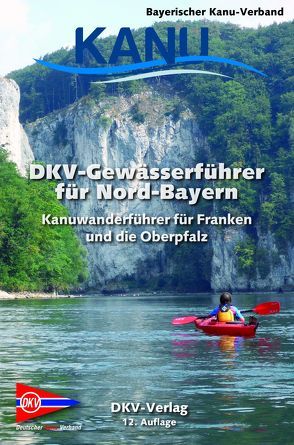 DKV-Gewässerführer für Nord-Bayern von Cramer,  Benedict