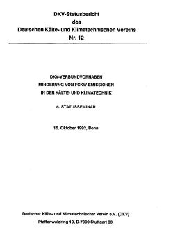 DKV-Verbundvorhaben – Minderung von FCKW-Emissionen in der Kälte- und Klimatechnik von Hahne,  E., Kruse,  Horst, Laue,  H J, Prandner,  E.