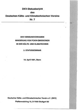 DKV-Verbundvorhaben. Minderung von FCKW-Emissionen in der Kälte- und Klimatechnik von Laue,  Prof. Dr.-Ing.,  Hans-Jürgen