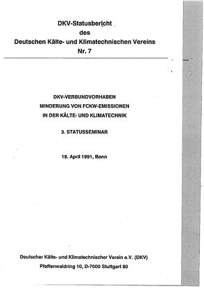 DKV-Verbundvorhaben. Minderung von FCKW-Emissionen in der Kälte- und Klimatechnik von Laue,  Prof. Dr.-Ing.,  Hans-Jürgen