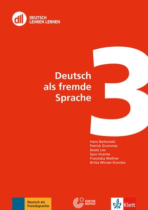 DLL 03: Deutsch als fremde Sprache von Barkowski,  Hans, Grommes,  Patrick, Lex,  Beate, Vicente,  Sara, Wallner,  Franziska, Winzer-Kiontke,  Britta