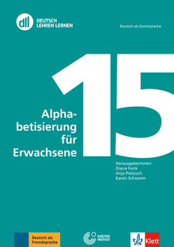 DLL 15: Alphabetisierung für Erwachsene von Feick,  Diana, Pietzuch,  Anja, Schramm,  Karen