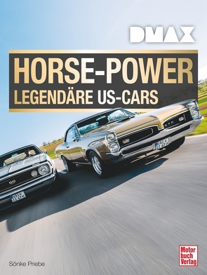 DMAX Horse-Power von Priebe,  Sönke