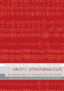 Dmitri Schostakowitsch von Gervink,  Manuel, Hiekel,  Jörn-Peter