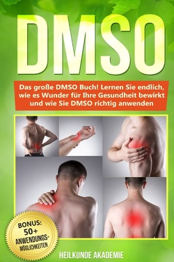 DMSO von Akademie,  Heilkunde