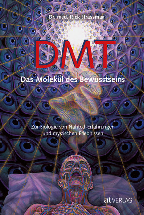 DMT von Seipel,  Gunther, Strassman,  Rick