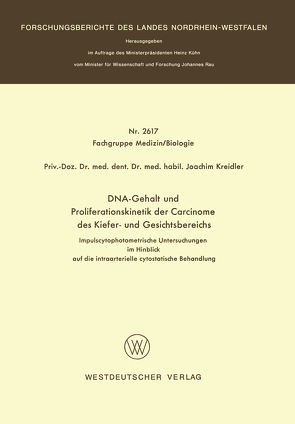 DNA-Gehalt und Proliferationskinetik der Carcinome des Kiefer- und Gesichtsbereichs von Kreidler,  Joachim