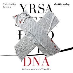 DNA von Sigurdardóttir,  Yrsa, Waschke,  Mark, Wolff,  Anika