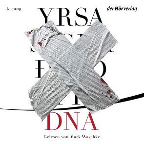 DNA von Sigurdardóttir,  Yrsa, Waschke,  Mark, Wolff,  Anika