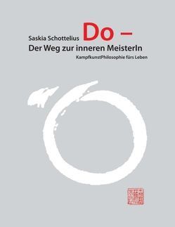 Do – Der Weg zur inneren MeisterIn von Meister,  Antje, Schottelius,  Saskia