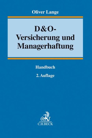 D&O-Versicherung und Managerhaftung von Lange,  Oliver