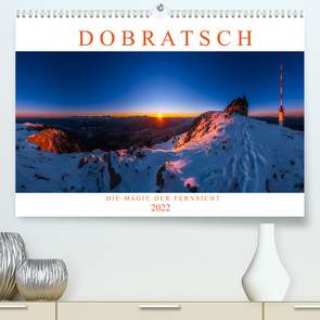 DOBRATSCH – Die Magie der Fernsicht (Premium, hochwertiger DIN A2 Wandkalender 2022, Kunstdruck in Hochglanz) von Günter Zöhrer - www.diekraftdessehens.de,  Dr.