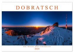 DOBRATSCH – Die Magie der Fernsicht (Wandkalender 2024 DIN A2 quer), CALVENDO Monatskalender von Günter Zöhrer - www.diekraftdessehens.de,  Dr.