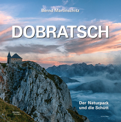 Dobratsch von Martinschitz,  Bernd