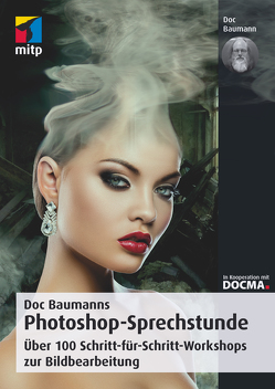 Doc Baumanns Photoshop-Sprechstunde