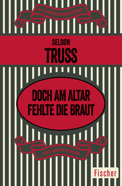 Doch am Altar fehlte die Braut von Reese,  Karin, Truss,  Seldon