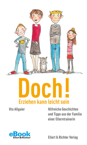 Doch – Erziehen kann leicht sein! von Allgaier,  Uta